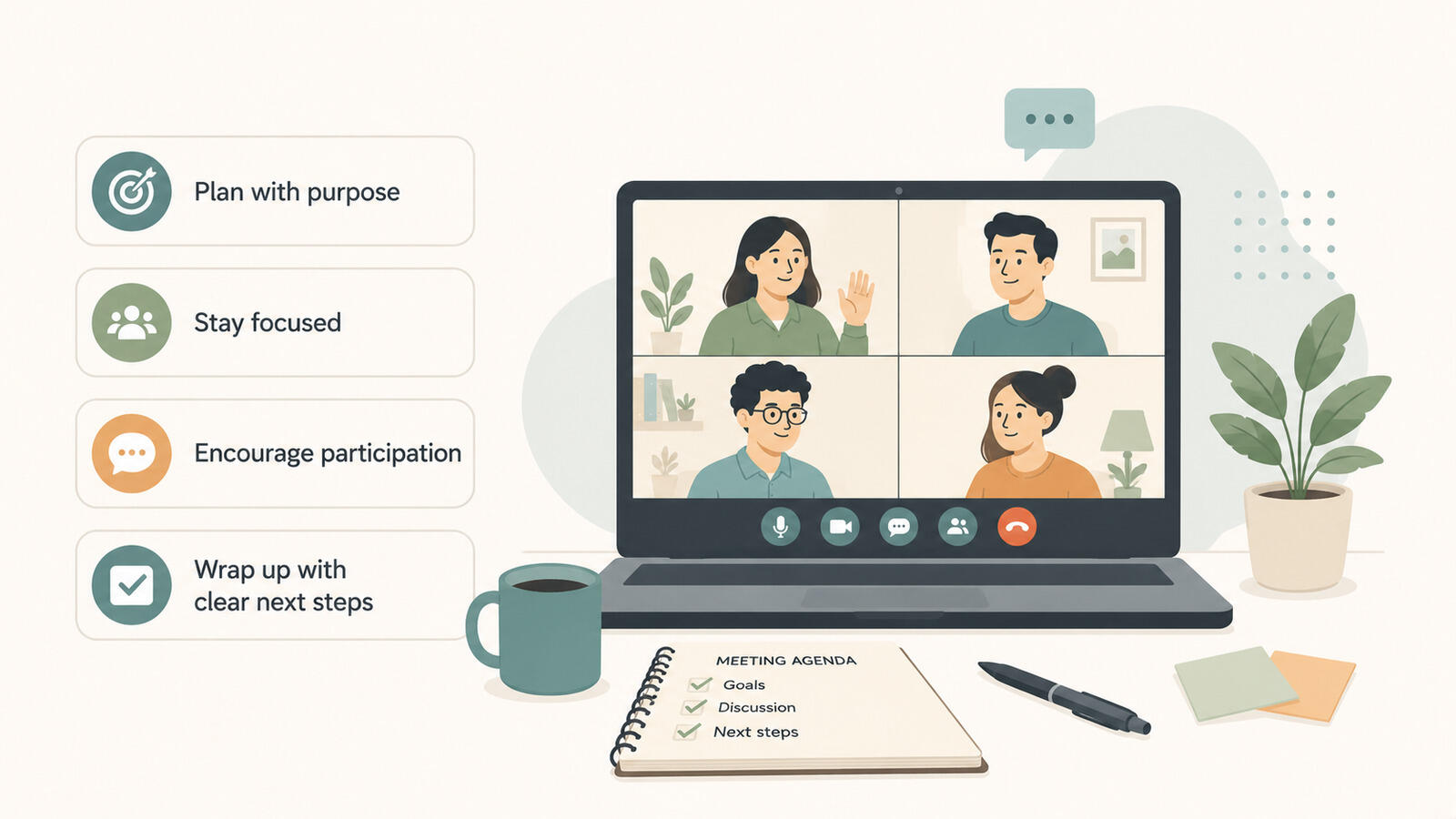 Virtual meeting with clear agenda and useful outcome for team